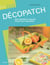 Décopatch - des papiers à coller pour tout décorer