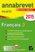 Annabrevet sujets - français - 3ème - annales - 2015