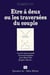 Etre a deux ou les traversees du couple
