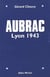 Aubrac - lyon 1943
