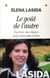 Le gout de l'autre - la crise, une chance pour réinventer le lien