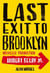 Last exit to Brooklyn