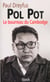 Pol Pot : Le bourreau du Cambodge