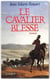 Le cavalier blessé