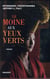 Le moine aux yeux verts
