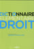 PETIT DICTIONNAIRE DU DROIT