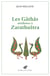 Les Gâthâs attribuées à Zarathustra : Aux origines de l'Avesta et de la religion zoroastrienne