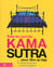 Kama Sutra, Tous Les Secrets...Pour Etre Au Top