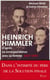 Heinrich Himmler - d'après sa correspondance avec sa femme - 1927-1945