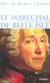 Le marechal de belle isle ou la revanche de foucquet
