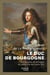 Le Duc de Bourgogne : Promesses et mirages du petit-fils de Louis XIV