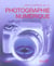 Encyclopedie de la photographie numerique