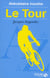 Abécédaire insolite du tour