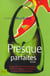 Presque parfaites