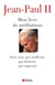 Mon livre de méditations - pour ceux qui souffrent, qui doutent, qui espèrent