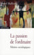 La passion de l'ordinaire