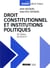 Droit constitutionnel et institutions politiques (édition 2018/2019)