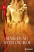 Mariée au nom du roi