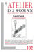 L'atelier du roman n.102 : Karel Capek - le roman du progrès
