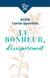 Le bonheur, désespérément