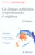 Cas cliniques en thérapies comportementales et cognitives (2e édition)