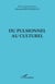 Du pulsionnel au culturel
