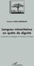 Langues minoritaires en quête de dignité - le galicien en Espagne et l'occitan en France