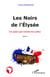 Les noirs de l'Elysée Tome 1 - un palais pas comme les autres