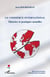 Le commerce international - théories et pratiques actuelles