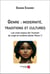 Genre : modernite, traditions et cultures - les vrais enjeux de l humain du vingt-et-unieme siecle (