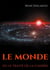 Le Monde ou le traité de la lumière - le premier ouvrage philosophique de Descartes