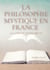 La philosophie mystique en France à la fin du XVIIIe siècle : Saint-Martin et son maître Martinez Pasqualis