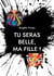 Tu seras belle, ma fille