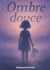 Ombre Douce