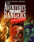 Les aventures de tous les dangers - 3 histoires dont tu es le héros