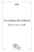 Les chaînes de la liberté
