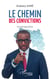 Le chemin des convictions : Autobiographie