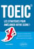 TOEIC : les stratégies pour améliorer votre score !
