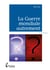 La Guerre mondiale autrement