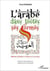 L'arabe dans toutes ses formes - méthode d'initiation à l'ecriture et à la lecture