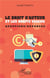 Le droit d'auteur et les droits voisins - questions / reponses