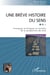 Une brève histoire du sens - pratiques artistiques et sociales de la production de sens