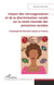Impact des microagressions et de la discrimination raciale sur la santé mentale des personnes racisées : l'exemple de femmes noires en France