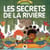 Fano et Rémi - les secrets de la rivière