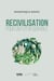 Recivilisation : Pour un futur durable
