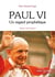 Paul VI - un regard prophétique Tome 1 et Tome 2