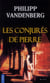 Les conjurés de Pierre