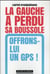 La Gauche A Perdu La Boussole : Offrons Lui Un Gps
