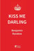 Kiss me, Darling !