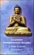 Le premier enseignement du Bouddha - le sermon de Bénarès